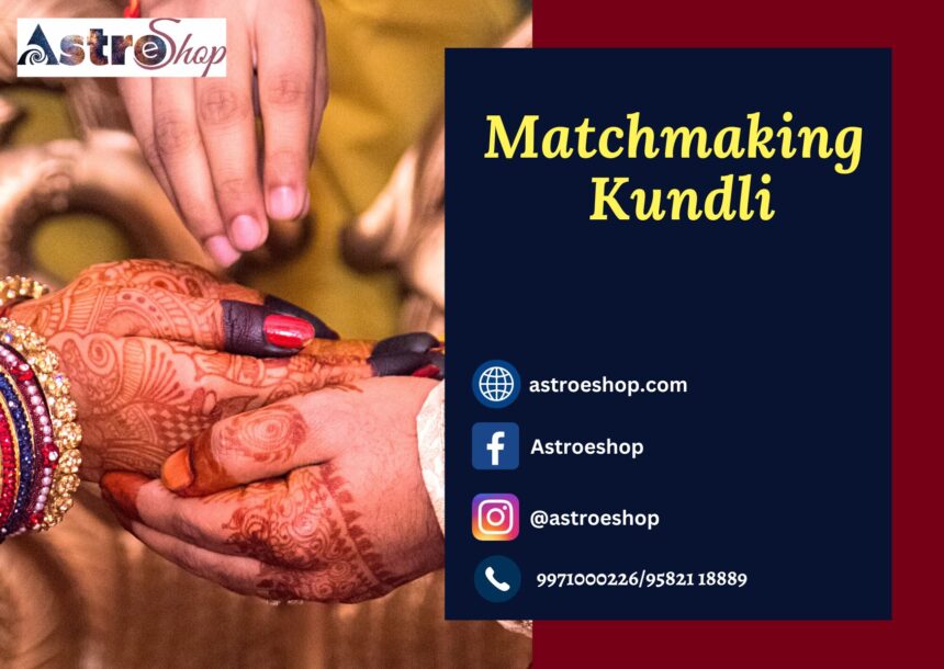 matchmaking kundli