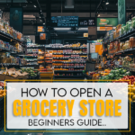 Open a Grocery Store