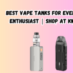 Best Vape Tanks