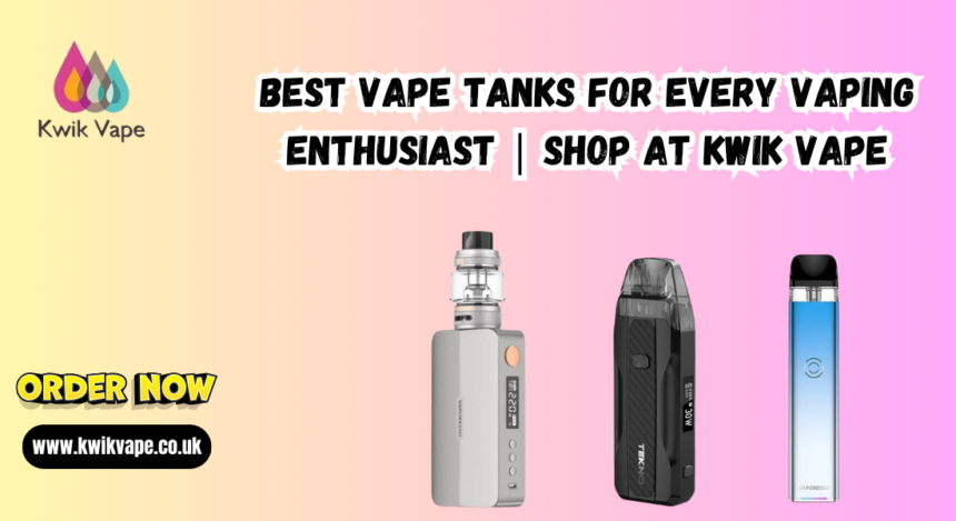 Best Vape Tanks