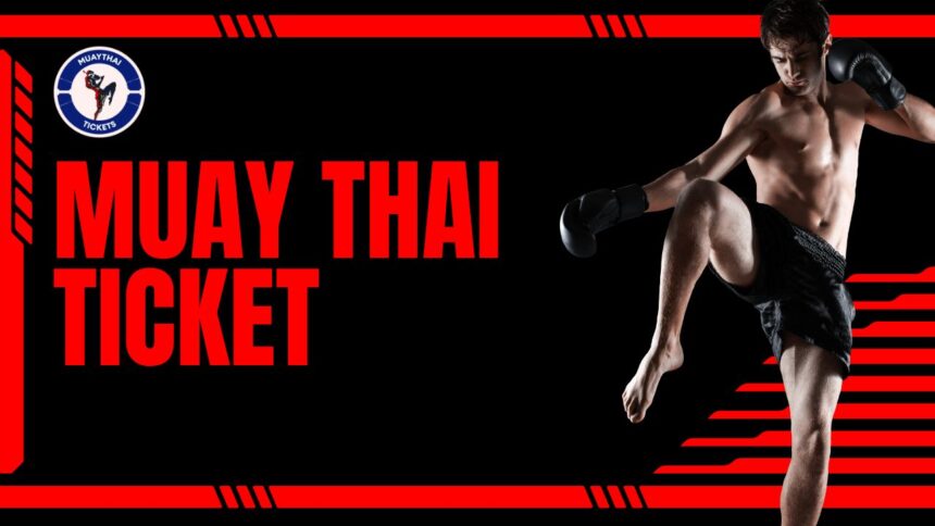 Muay thai ticket