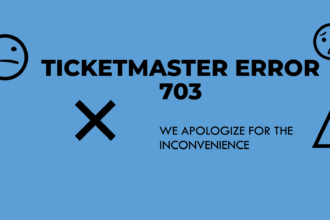 Ticketmaster error code 703