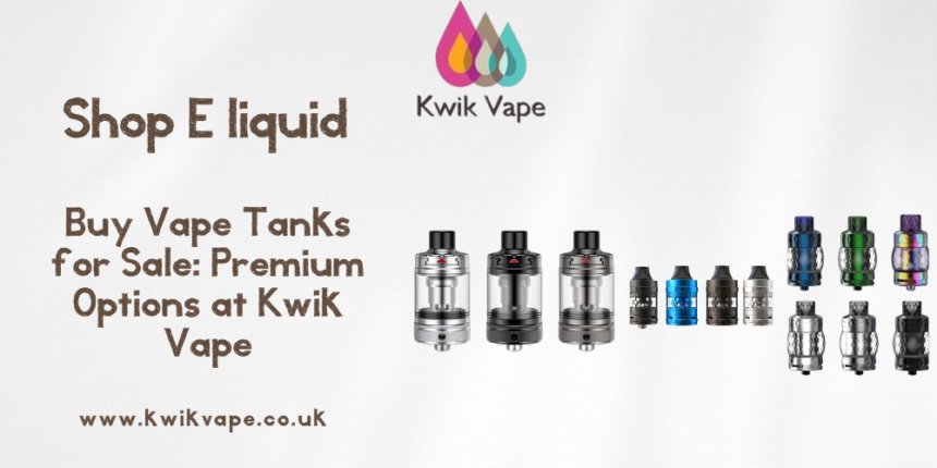 Vape Tanks for Sale