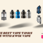 Best Vape Tanks