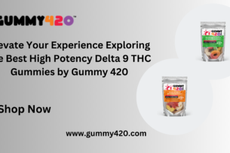 Elevate Your Experience Exploring the Best High Potency Delta 9 THC Gummies by Gummy 420